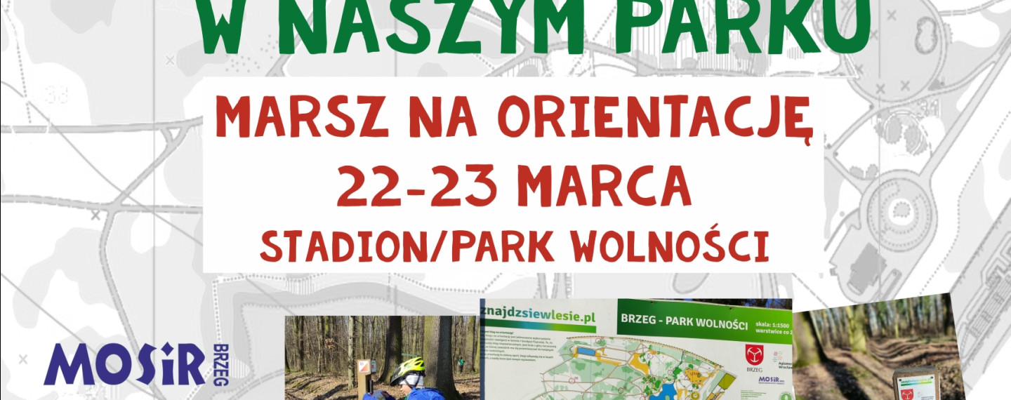 To już V Marsz na orientację. Odnajdź wiosnę w naszym parku