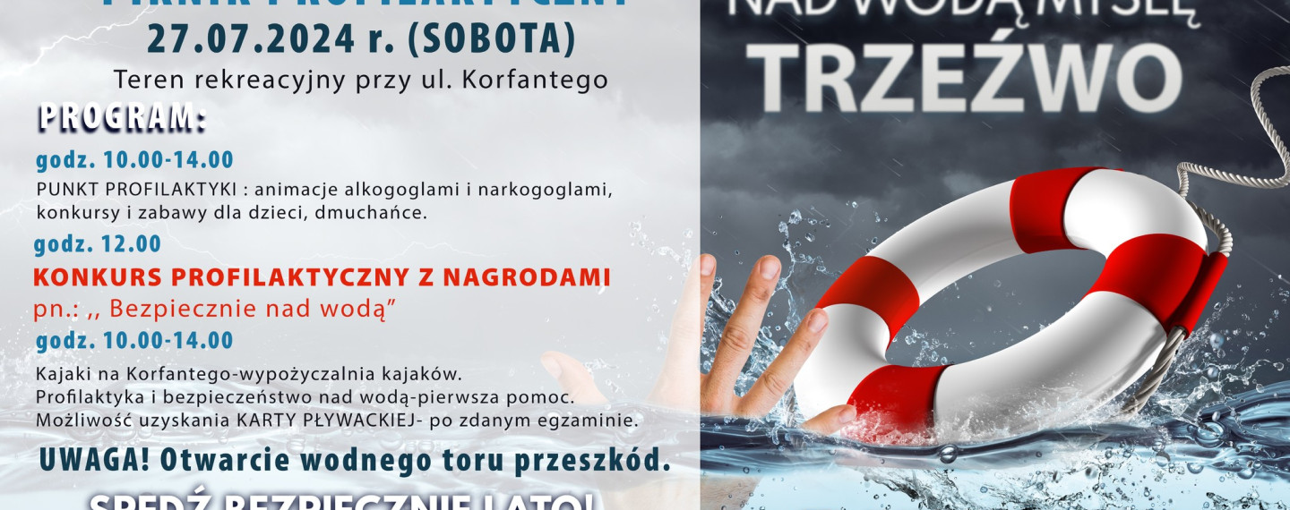 Nad wodą myślę trzeźwo - zapraszamy na piknik rodzinny na Korfantego